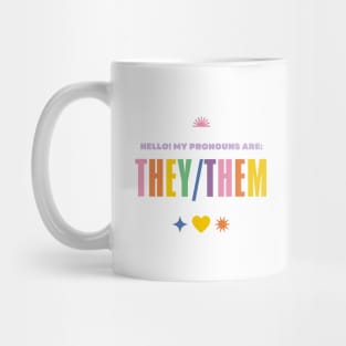 My Pronouns Are Mug